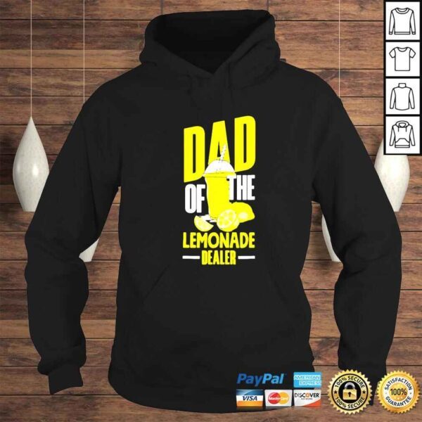 dad of the lemonade dealer shirt - Image 4