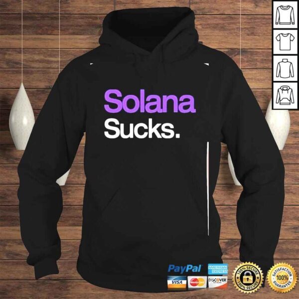 daniel mate� solana sucks shirt - Image 4