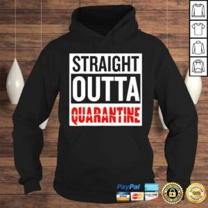 Hoodie go All Out Straight Outta Quarantine Covid 2022 Tee Shirt