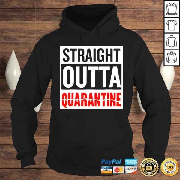 go All Out Straight Outta Quarantine Covid 2022 Tee Shirt - Image 4