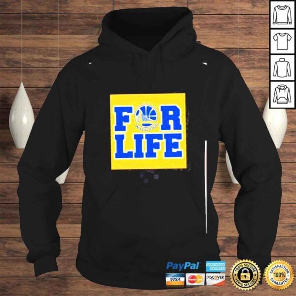 golden state warriors for life shirt - Image 4