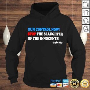 Hoodie gun Control Now Stop The Slaughter Of The Innocents Tshirt