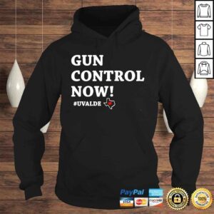 Hoodie gun Control Now Uvalde Texas Pray for Uvalde Tee Shirt