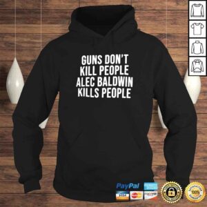 Hoodie guns don t kill people alec baldwin kills people classic shirt