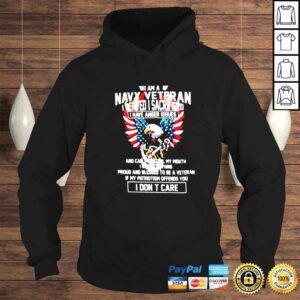 Hoodie i Am A Navy Veteran I Served I Sacrificed I Have Anger Issues America flag shirt