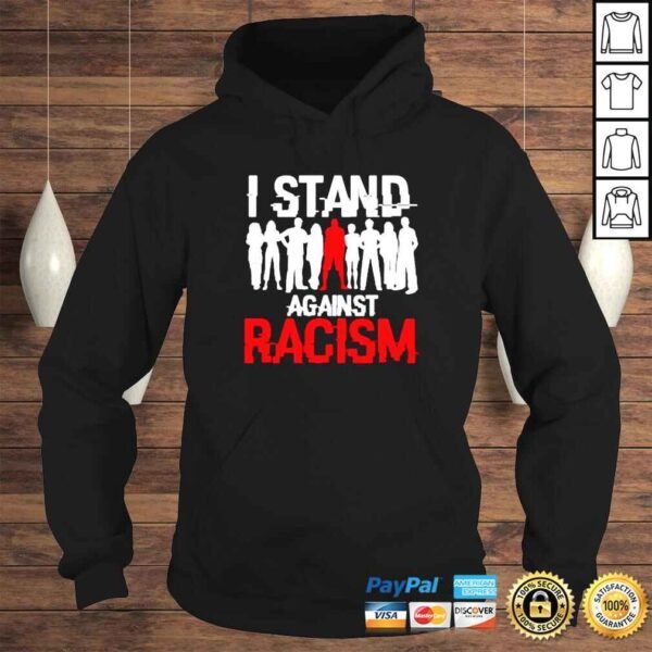 i stand Against Racism vintage shirt - Image 4