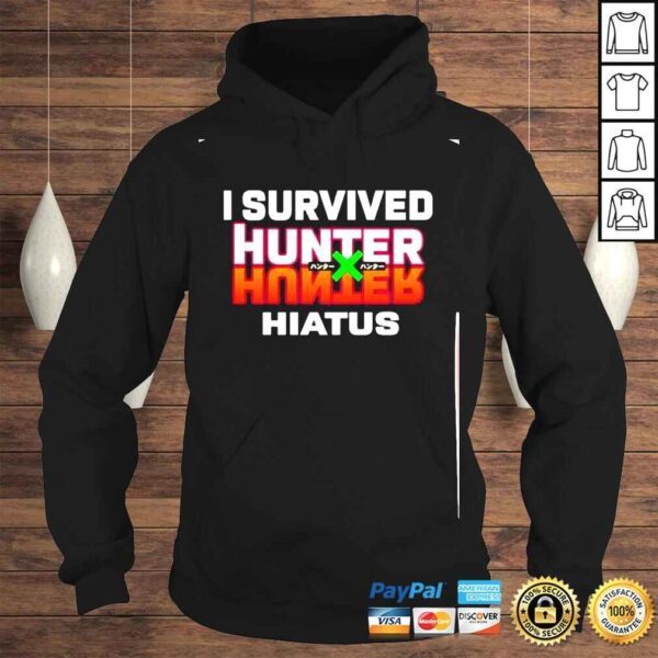 ihsoka I survived hunter hiatus shirt - Image 4