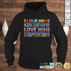 Hoodie in our home black lives matter love wins shirt