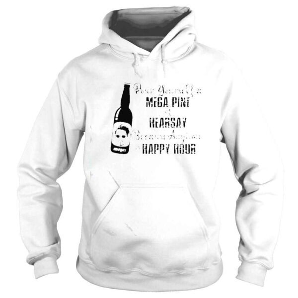 johnny Depp dour yourself a mega pint of hearsay because anytime is happy hour shirt - Image 4