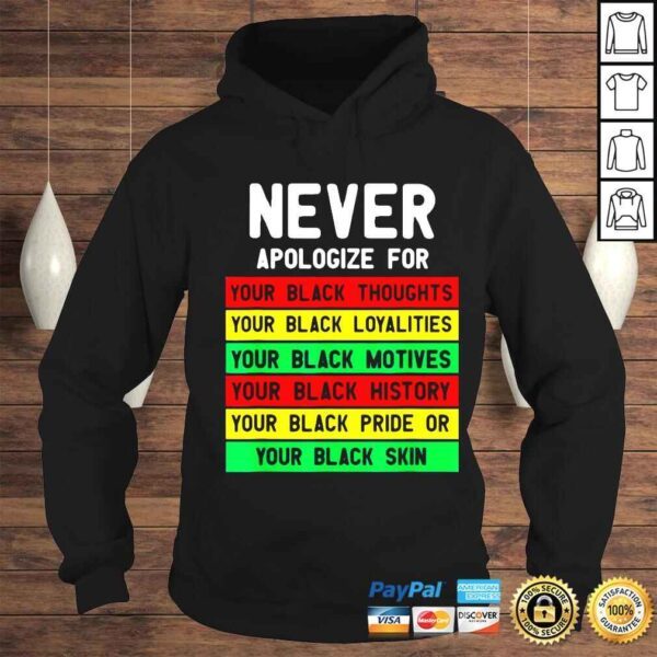 juneteenth black pride never apologize for your blackness shirt - Image 4