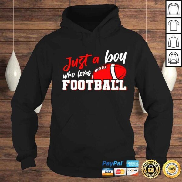 just a boy who loves football shirt - Image 4