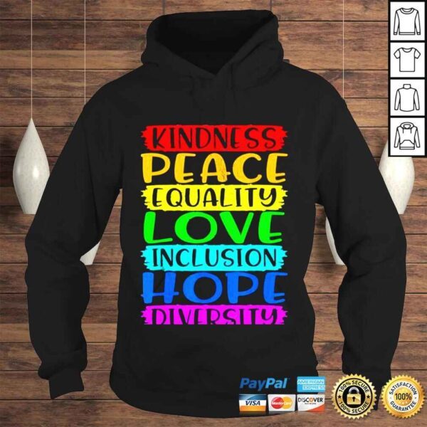 kindness peace inclusion hope rainbow for gay and lesbian shirt - Image 4