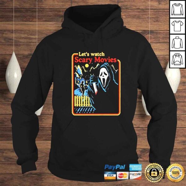 lets Watch Scary Movies Scream Horror Death shirt - Image 4