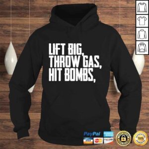 Hoodie lift Big Throw Gas Hit Bombs Shirt