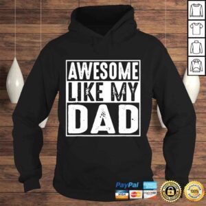 Hoodie like my dad shirt