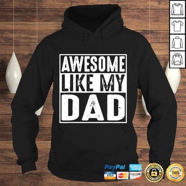 like my dad shirt - Image 4