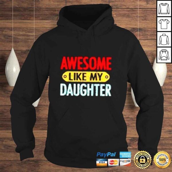 like my daughter shirt - Image 4