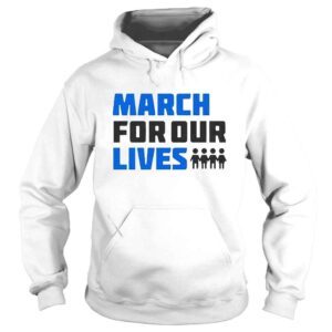 Hoodie march for our lives shirt