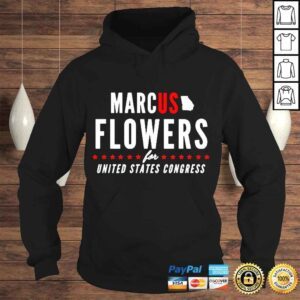 Hoodie marcus Flowers For United States Congress Tshirt