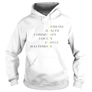 Hoodie mentor medicine health community equity coffee baltimore shirt