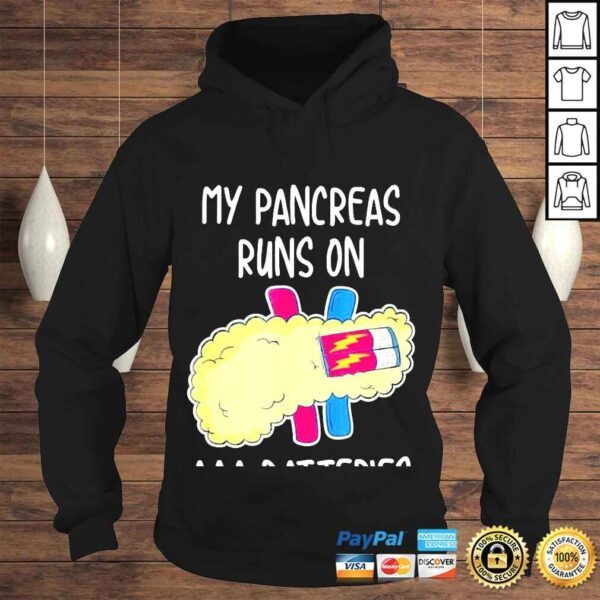 my Pancreas Runs On AAA Batteries Tshirt - Image 4