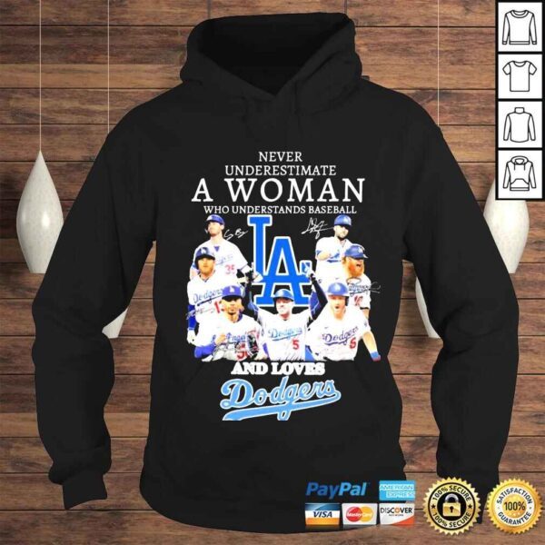 never underestimate a woman who understands baseball and loves Dodgers shirt - Image 4