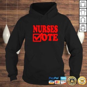 Hoodie nurses vote shirt