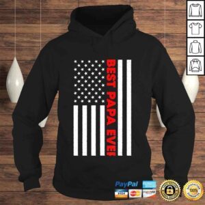 Hoodie papa ever usa American flag fathers day shirt 1