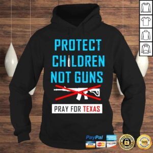 Hoodie protect Children Not Gun Uvalde Texas Uvalde Strong Tee Shirt