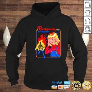 Hoodie pyrokinesis for Beginners shirt