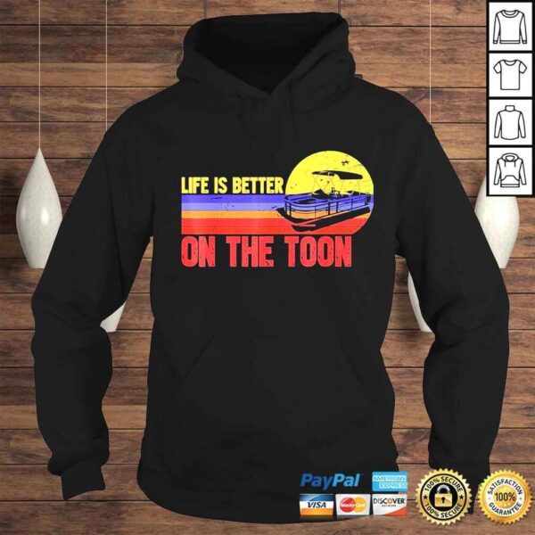 retro life is better on the toon pontoon boat lake boating shirt - Image 4