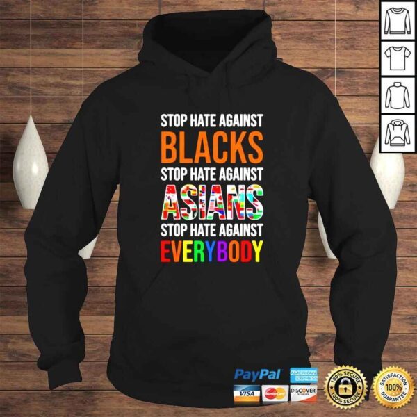 stop hate hate against blacks stop hate Asians flag everybody colorful shirt - Image 4