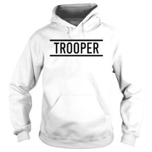 Hoodie trooper very beary shirt