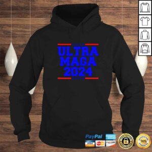 Hoodie ultra MAGA Trump 2024 shirt