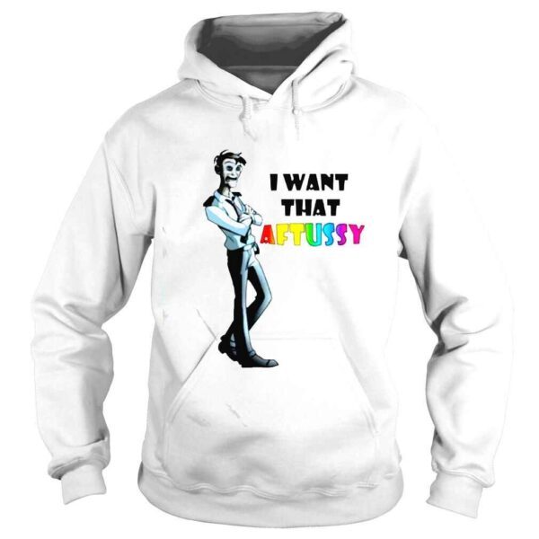 william Afton I want that aftuss you shirt - Image 4