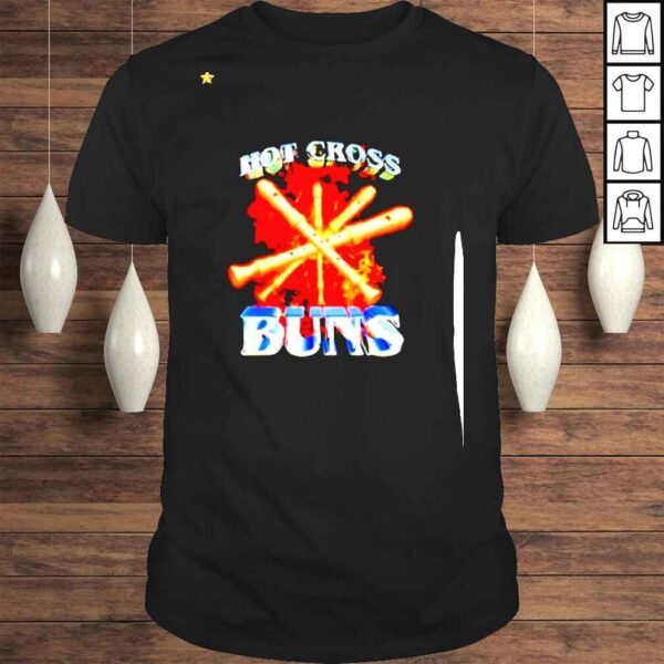 Hot Cross Buns shirt