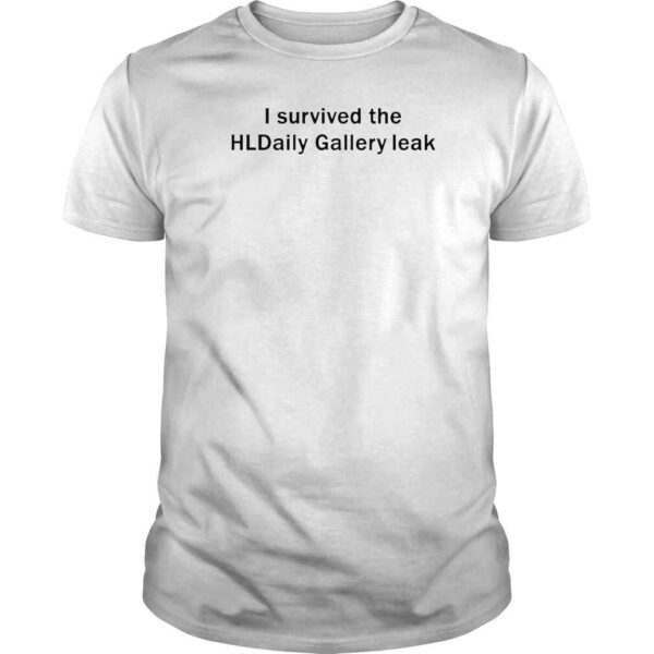 I Survived The Hldaily Gallery Leak TShirt