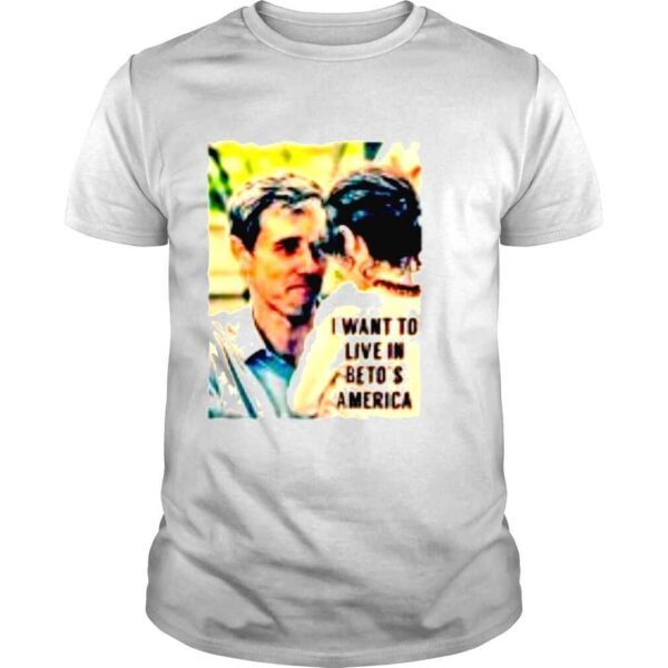 I Want To Live In Betos America Ohpleeznotagain Marlena Pfizered 4X Shirt