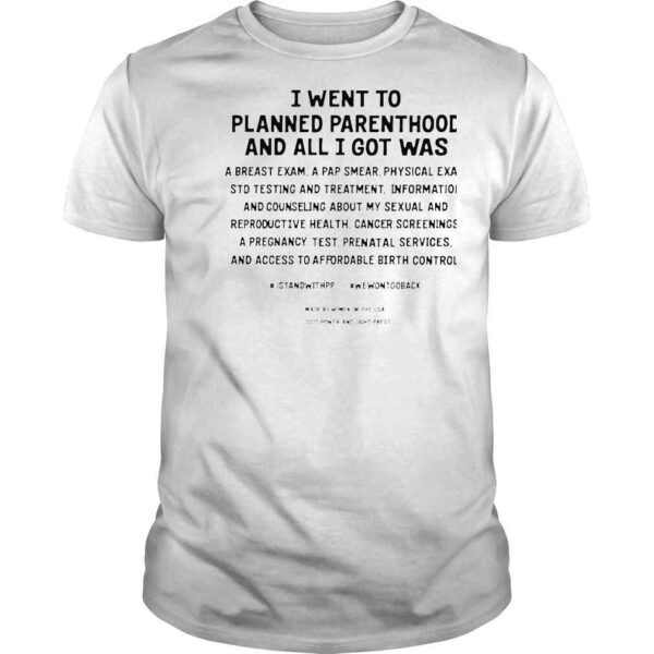 I went to planned parenthood and all I got was a breast exam shirt