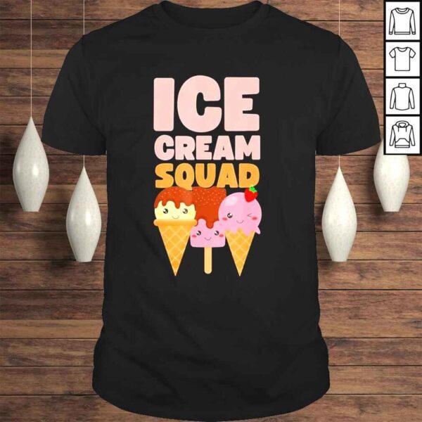 Ice cream squad kawaiI cute shirt