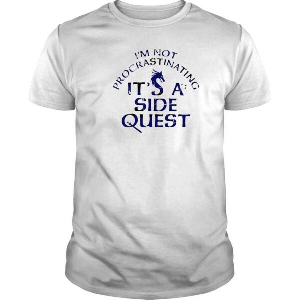 I’m Not Procrastinating I’m Doing Side Quests TShirt