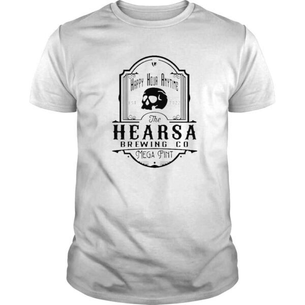 Isnt happy hour anytime thats hearsay brewing co mega pint est 2022 shirt