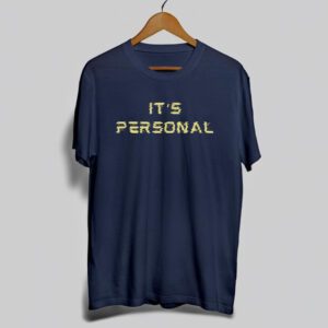 It's Personal Shirt