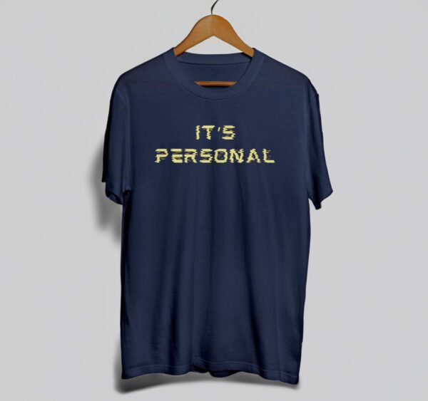 It's Personal Shirt