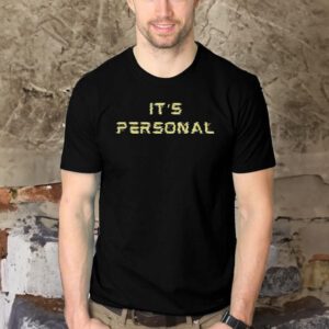 It's Personal T-Shirts