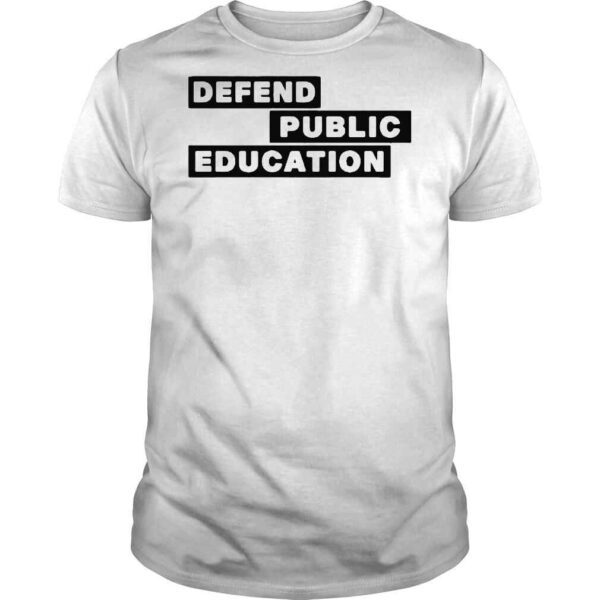 Jason Bradshaw Defend Public Education 2022 Shirt