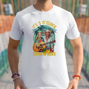 Jimmy Buffett & Alan Jackson It’s 5 O’clock Somewhere shirt