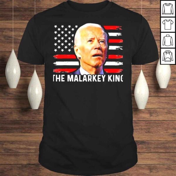 Joe Biden The Malarkey King American Flag Shirt