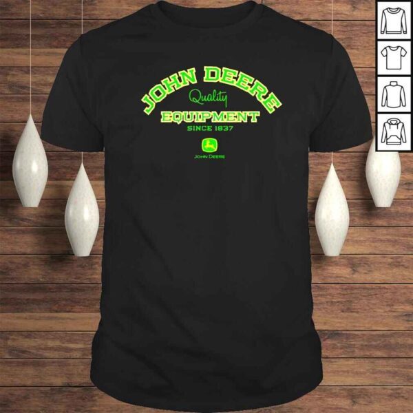 John Deere Quality Equipment shirt