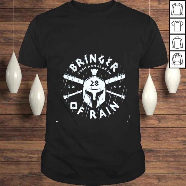 Josh Donaldson Bringer Of Rain shirt